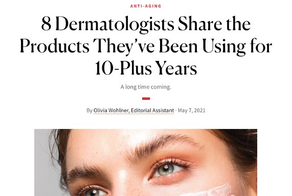 8 Dermatologists Share the Products They’ve Been Using for 10-Plus Years