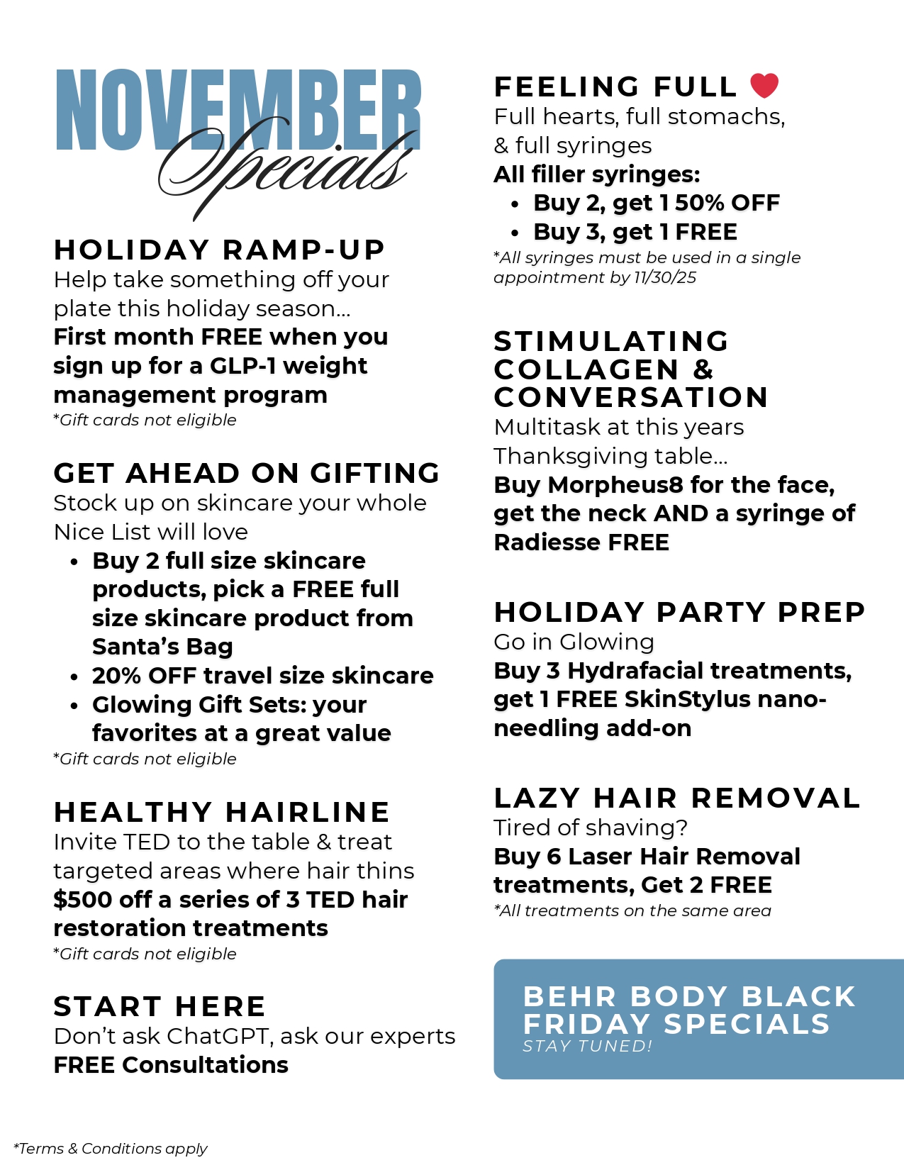 November specials. Please call us for more information.